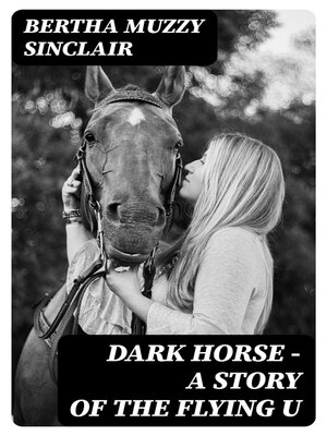 cover image of Dark Horse--A Story of the Flying U